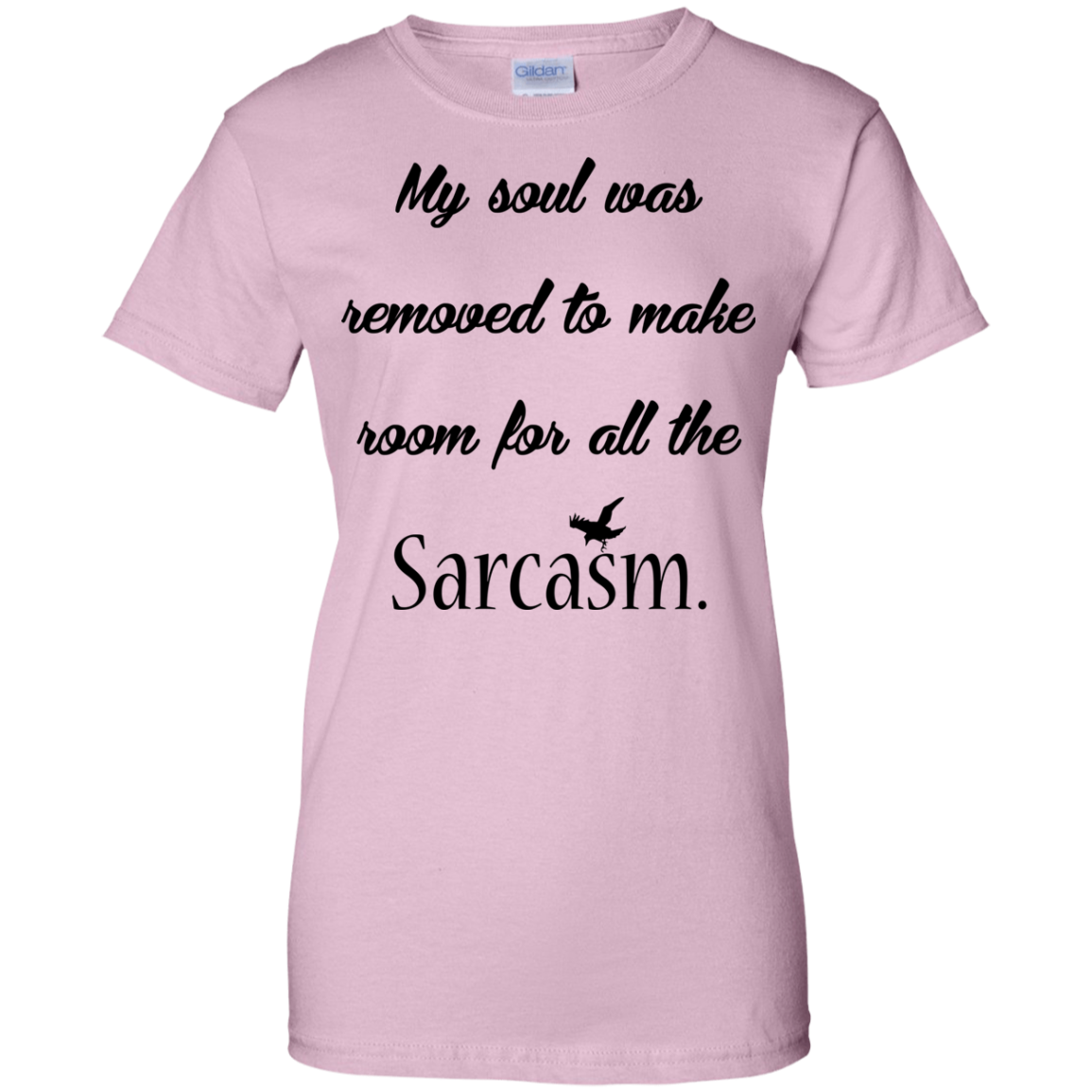 My Soul Was Removed To Make Room For All The Sarcasm T-Shirt - TeeDragons
