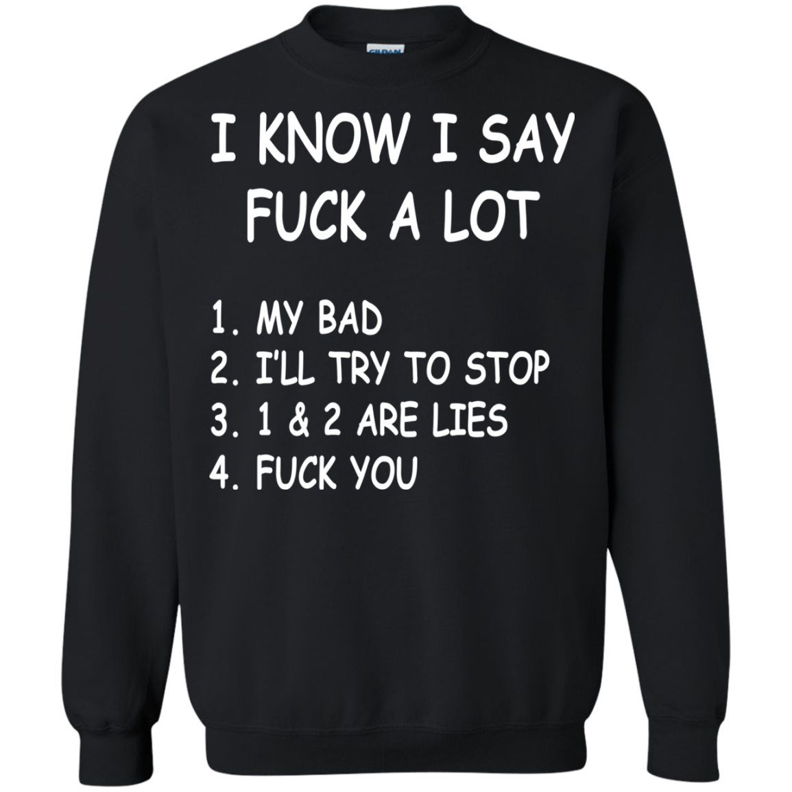 I Know I Say Fuck A Lot Shirt, Hoodie, Tank - TeeDragons