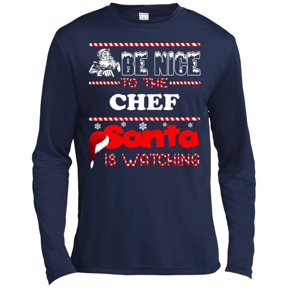 Be Nice To The Chef Santa Is Watching Shirt, Hoodie, Tank - TeeDragons