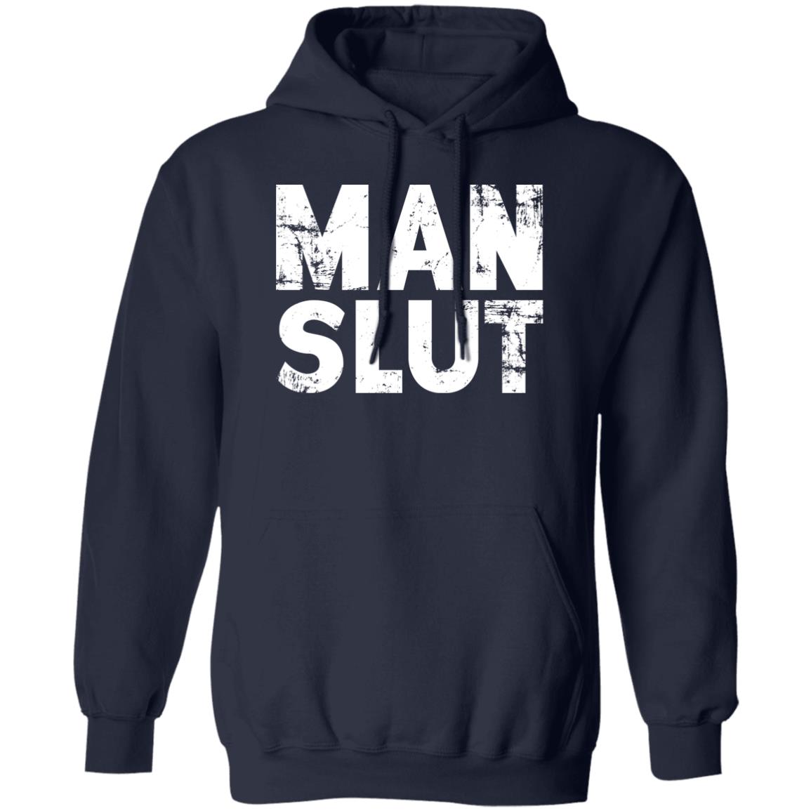 Man Slut Shirt