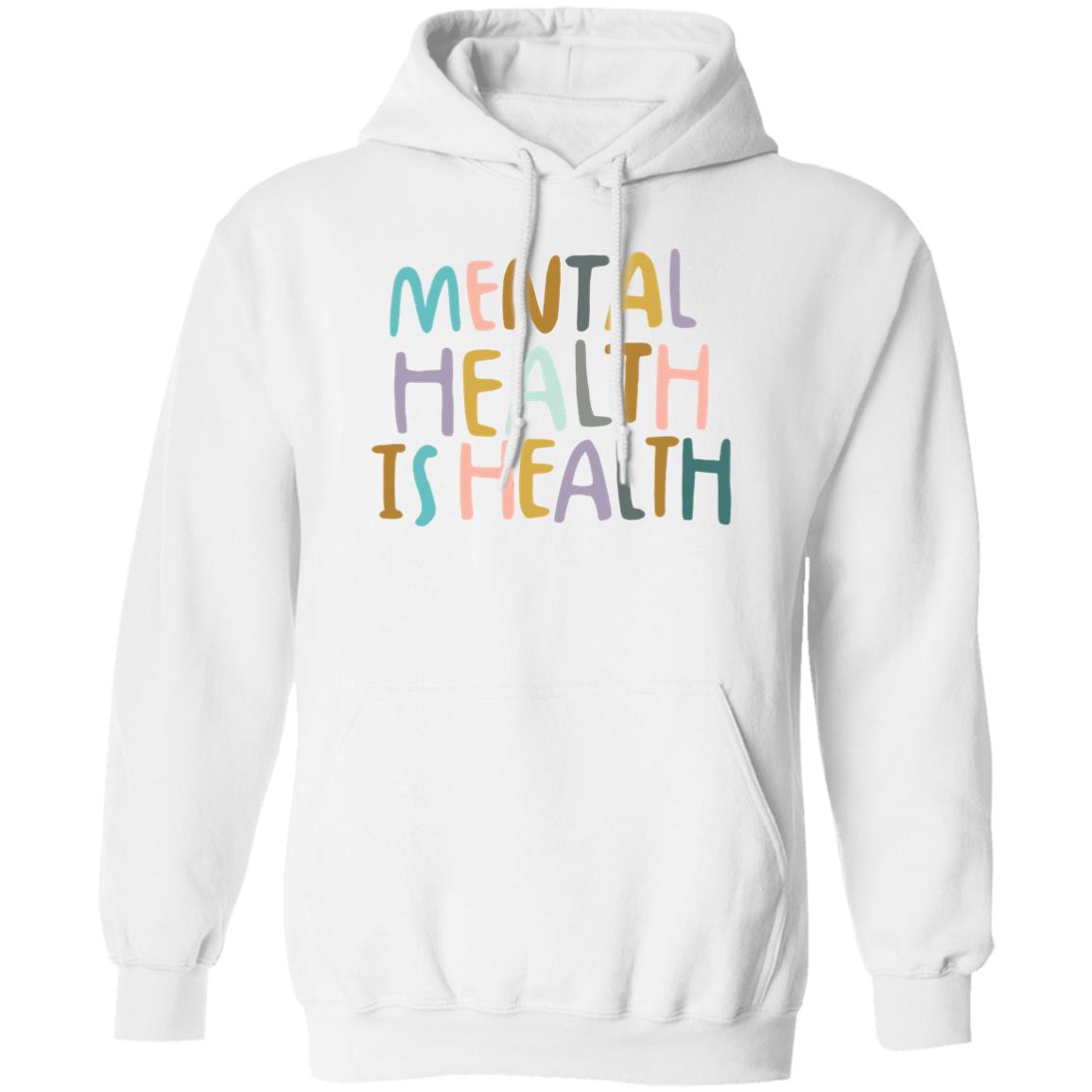 Mental Health Is Health Shirt