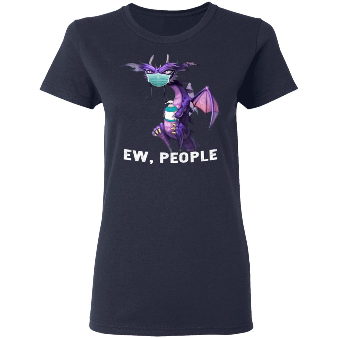Grumpy Dragon - Ew People Shirt - TeeDragons
