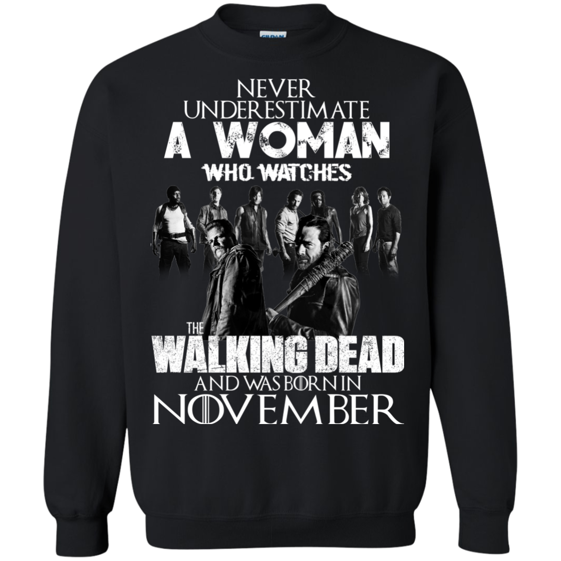Never Underestimate A Woman Who Watches The Walking Dead And Was Born In November T-Shirt - TeeDragons