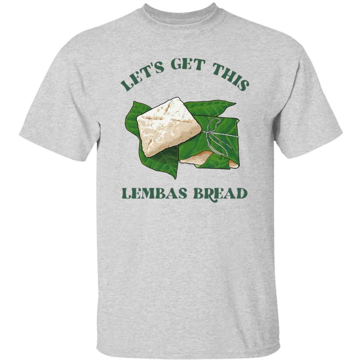 Let’s Get This Lembas Bread Shirt