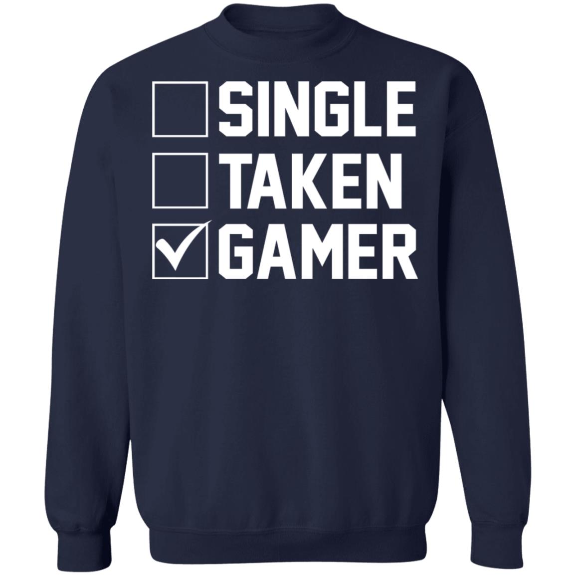 Single taken gamer shirt