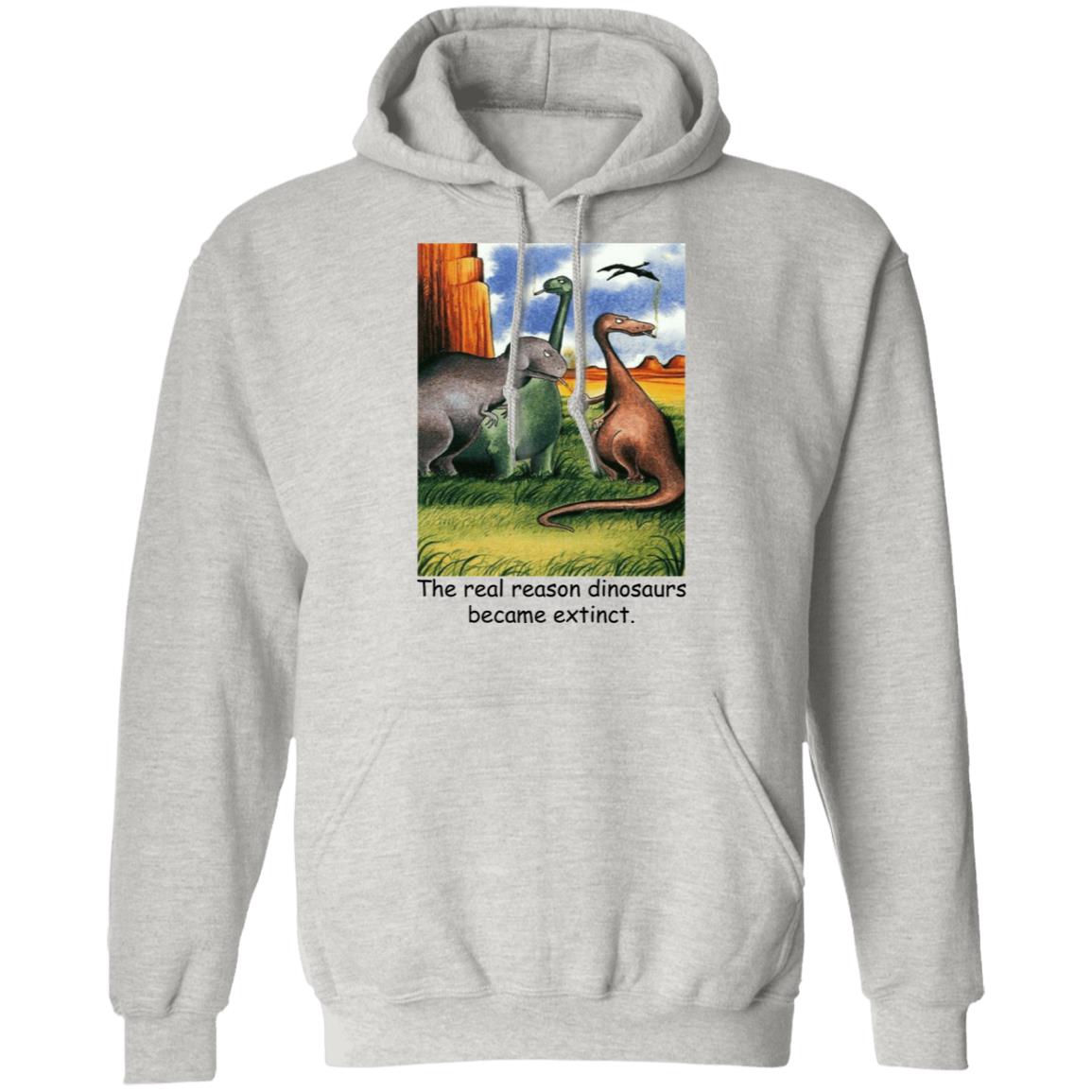 Dinosaurs Smoke - The Real Reason Dinosaurs Became Extinct Shirt