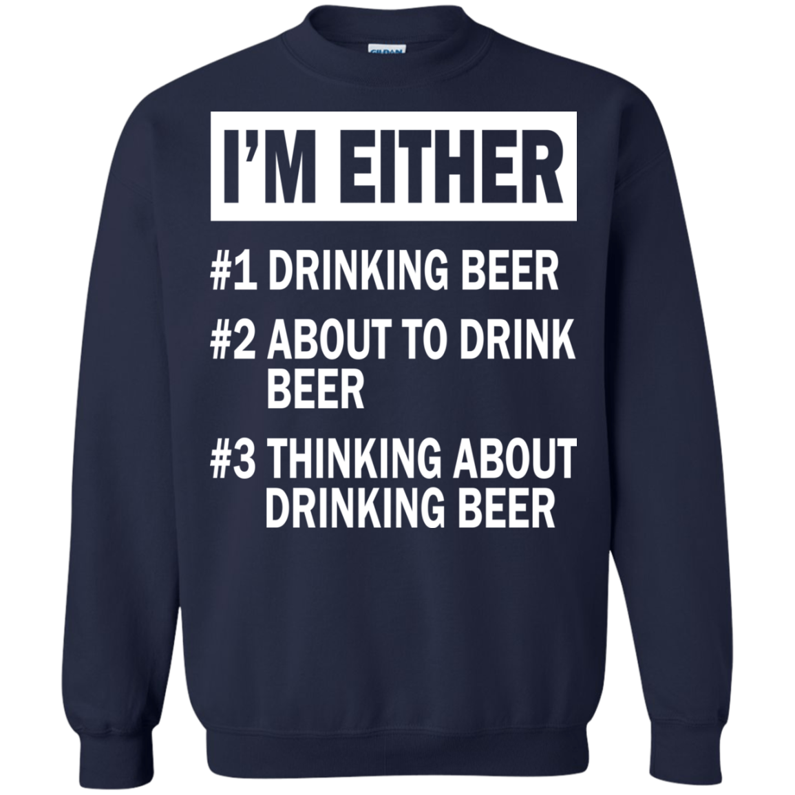 I'm Either - Drinking Beer - About To Drink Beer - Thinking About Drinking Beer T-shirt - TeeDragons