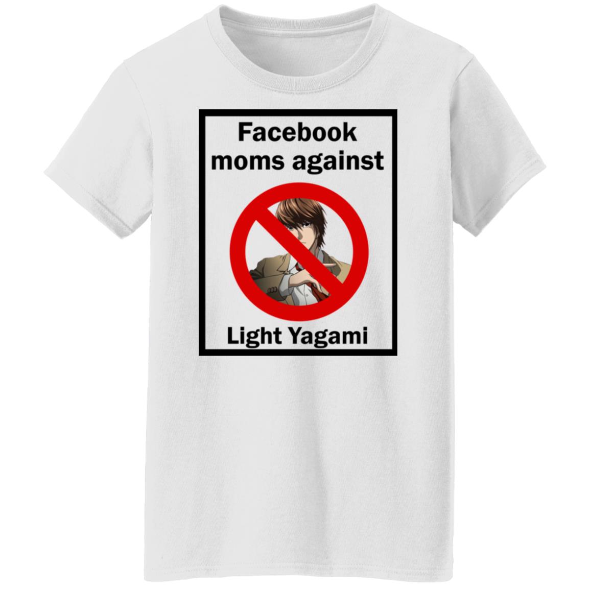Facebook Moms Against Light Yagami Shirt