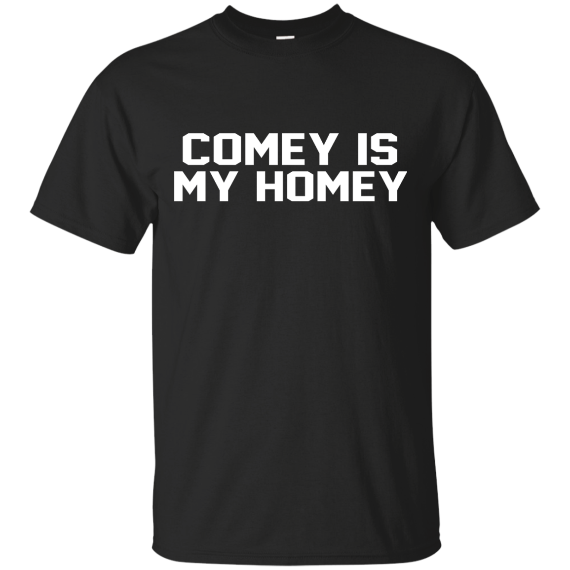 Comey Is My Homey Shirt, Hoodie, Tank - TeeDragons