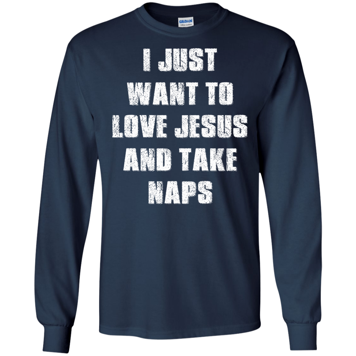 I Just Want To Love Jesus And Take Naps Shirt, Hoodie - TeeDragons