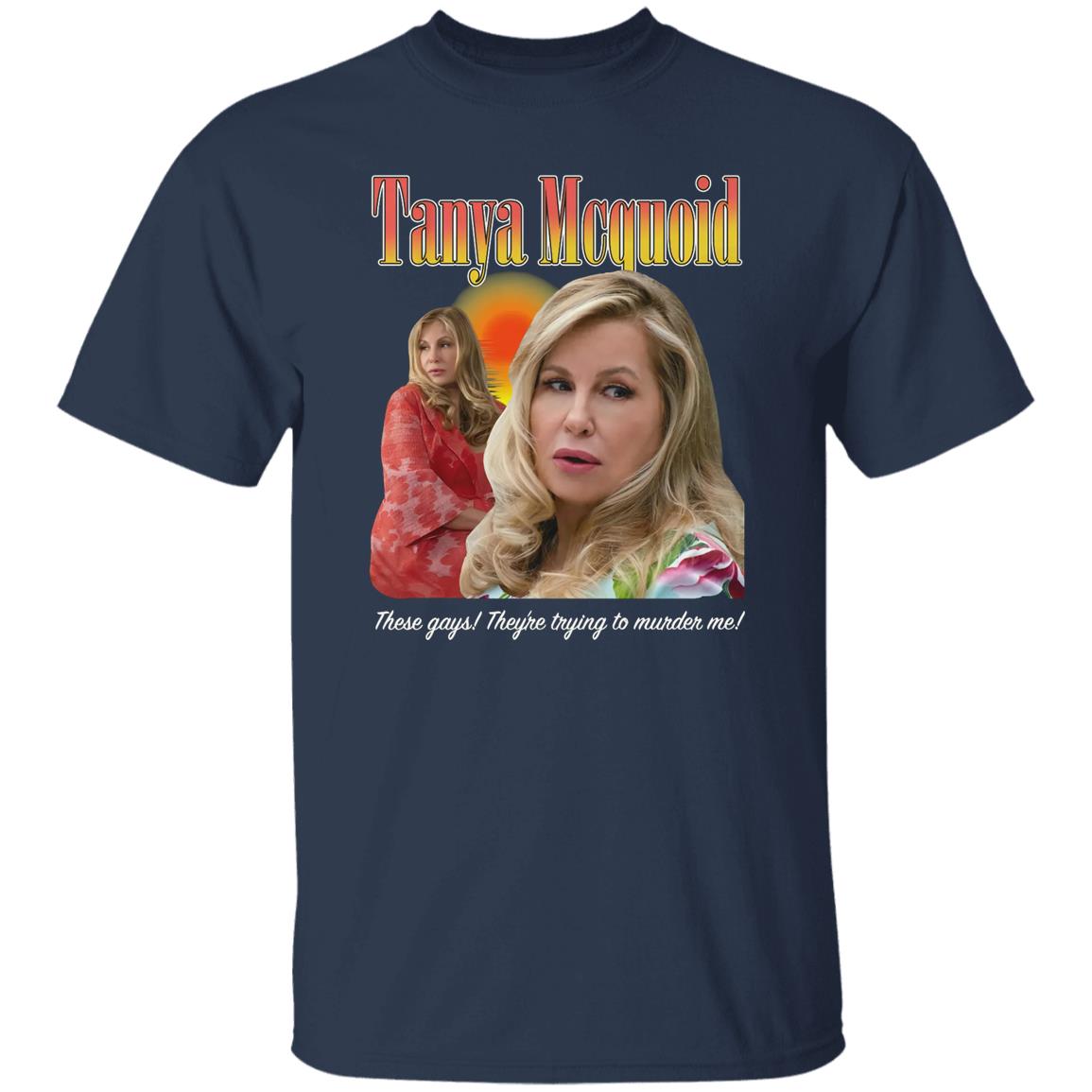 These Gays They’re Trying To Murder Me Shirt