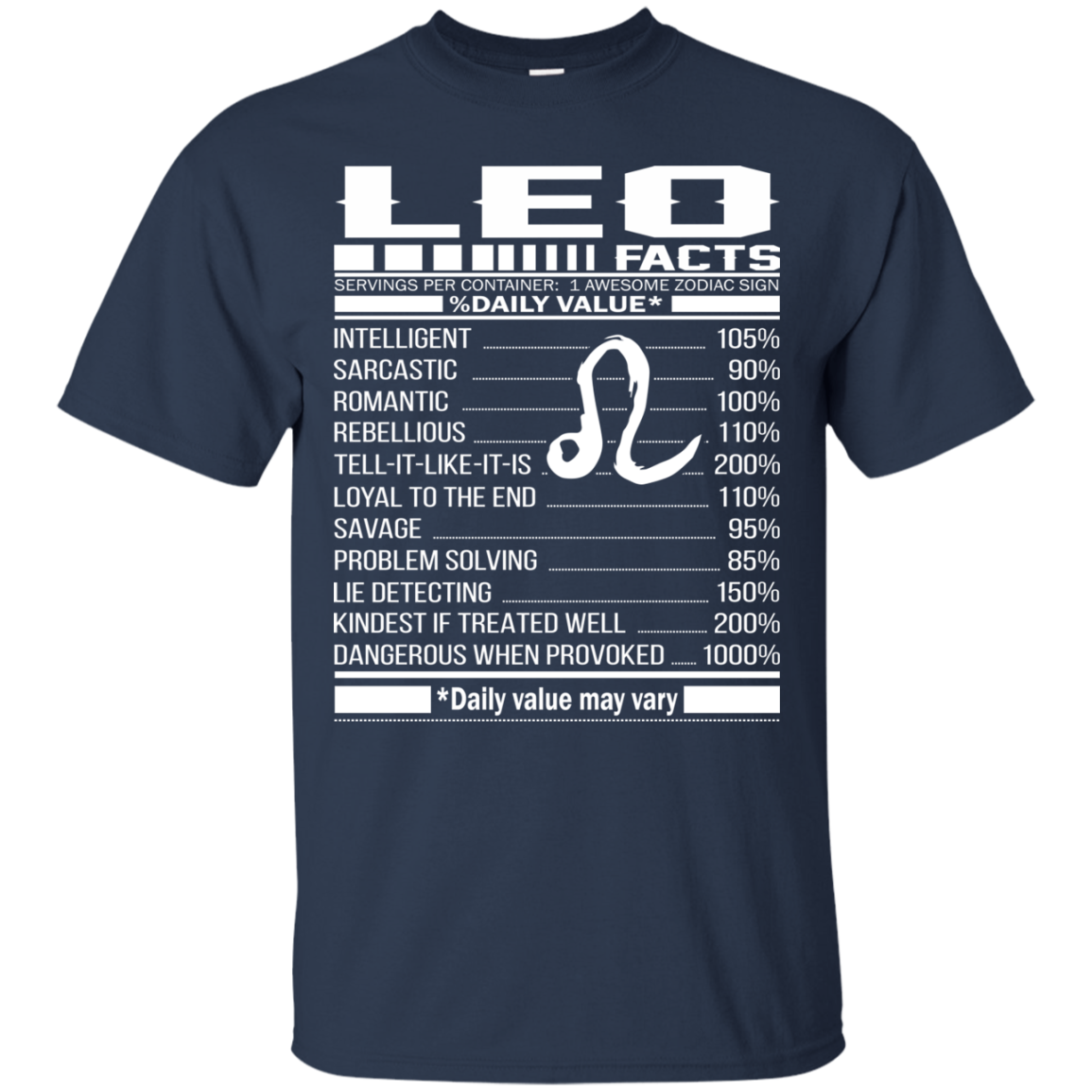 Leo Facts - Awesome Zodiac Sign - %Daily Value Shirt, Hoodie, Tank - TeeDragons