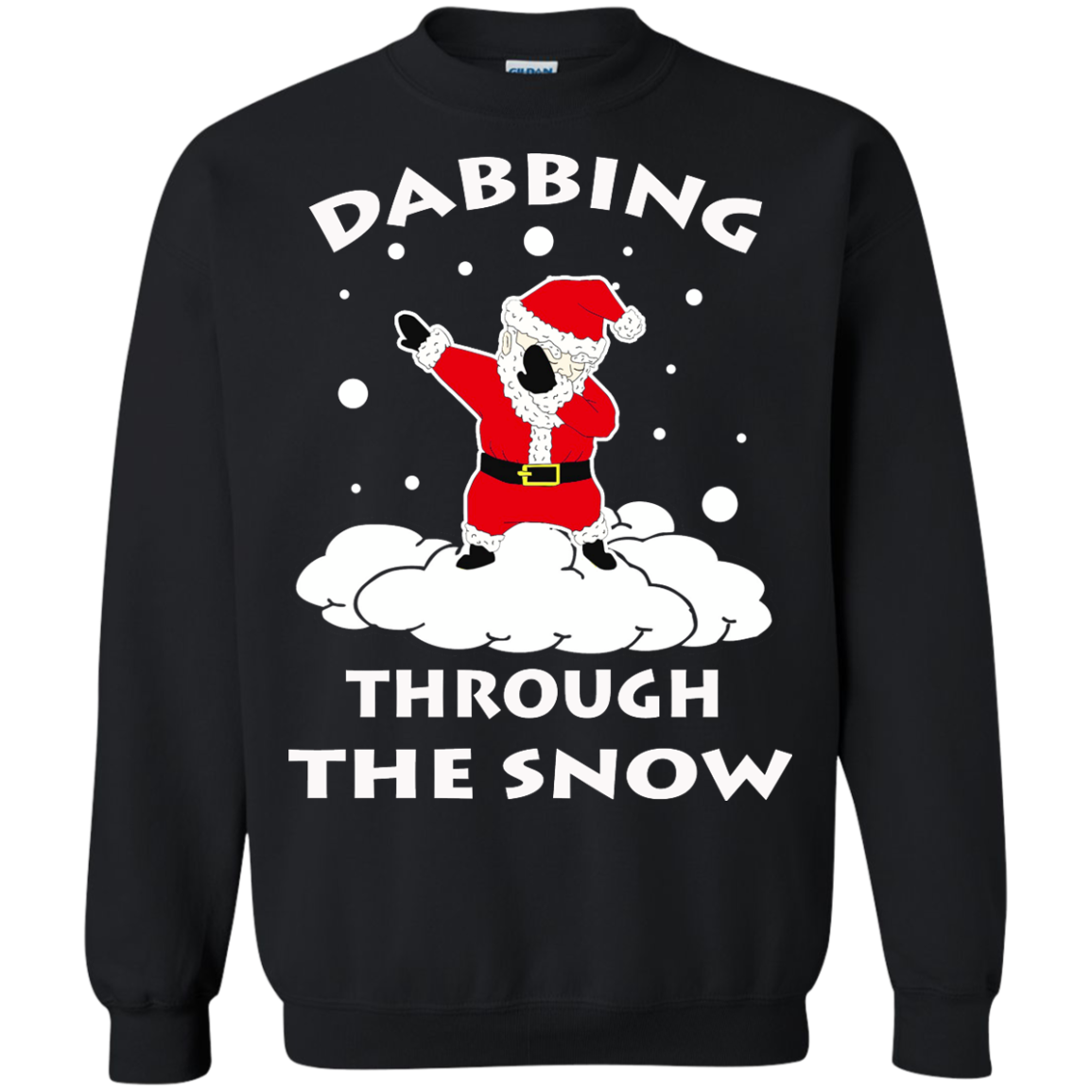 Dabbing Through The Snow Sweatshirt, T-Shirt, Hoodie - TeeDragons