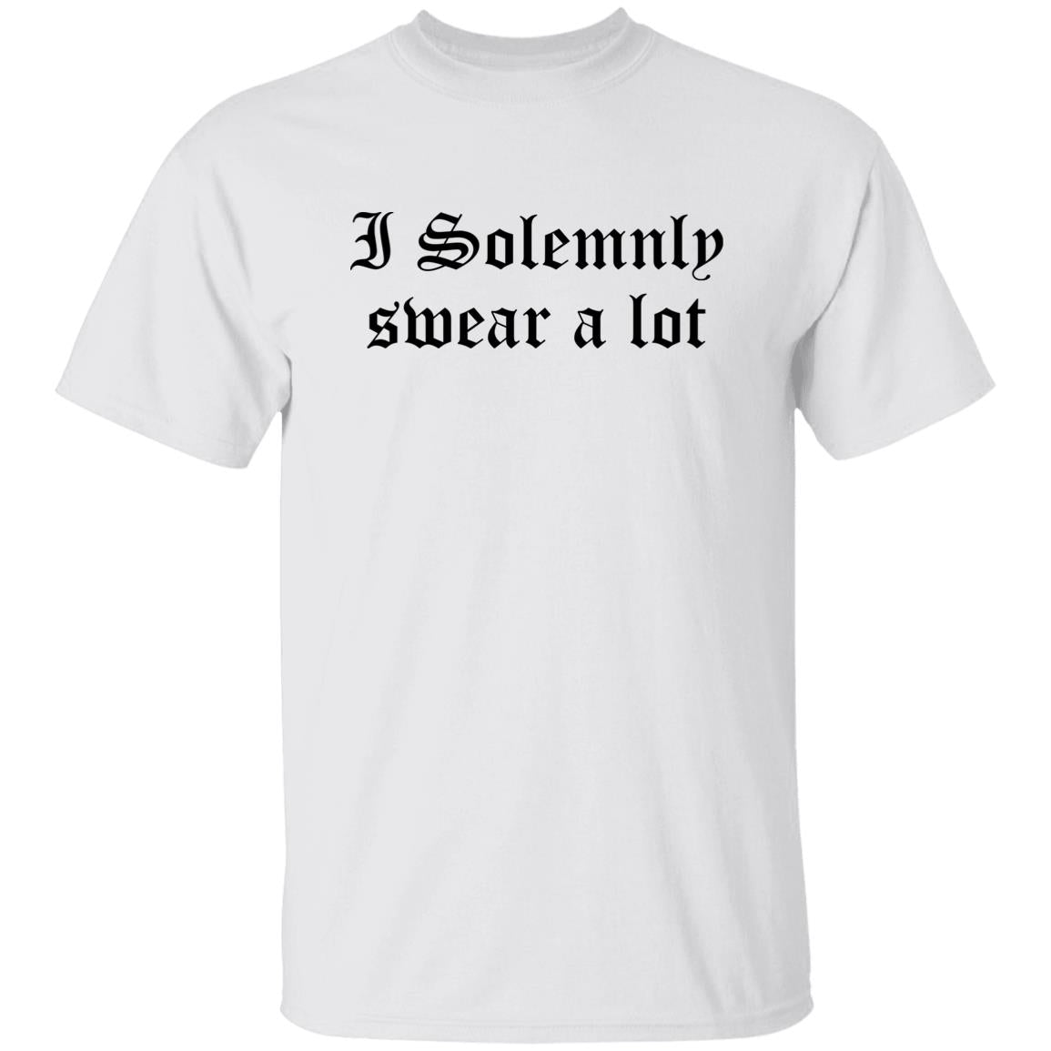 I Solemnly Swear A Lot Shirt
