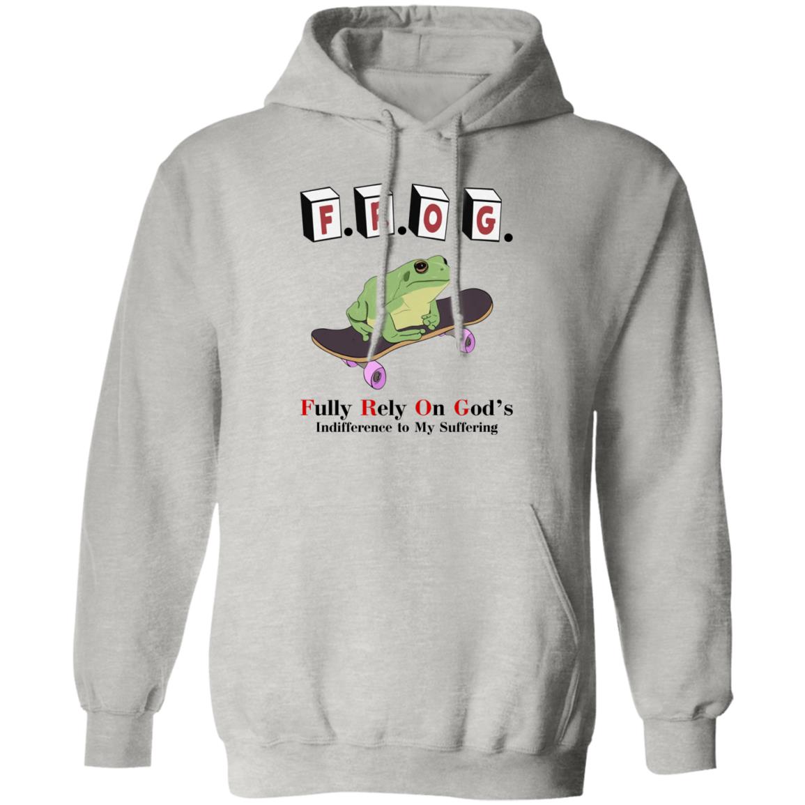 FROG - Fully Rely On God's Indifference To My Suffering Shirt