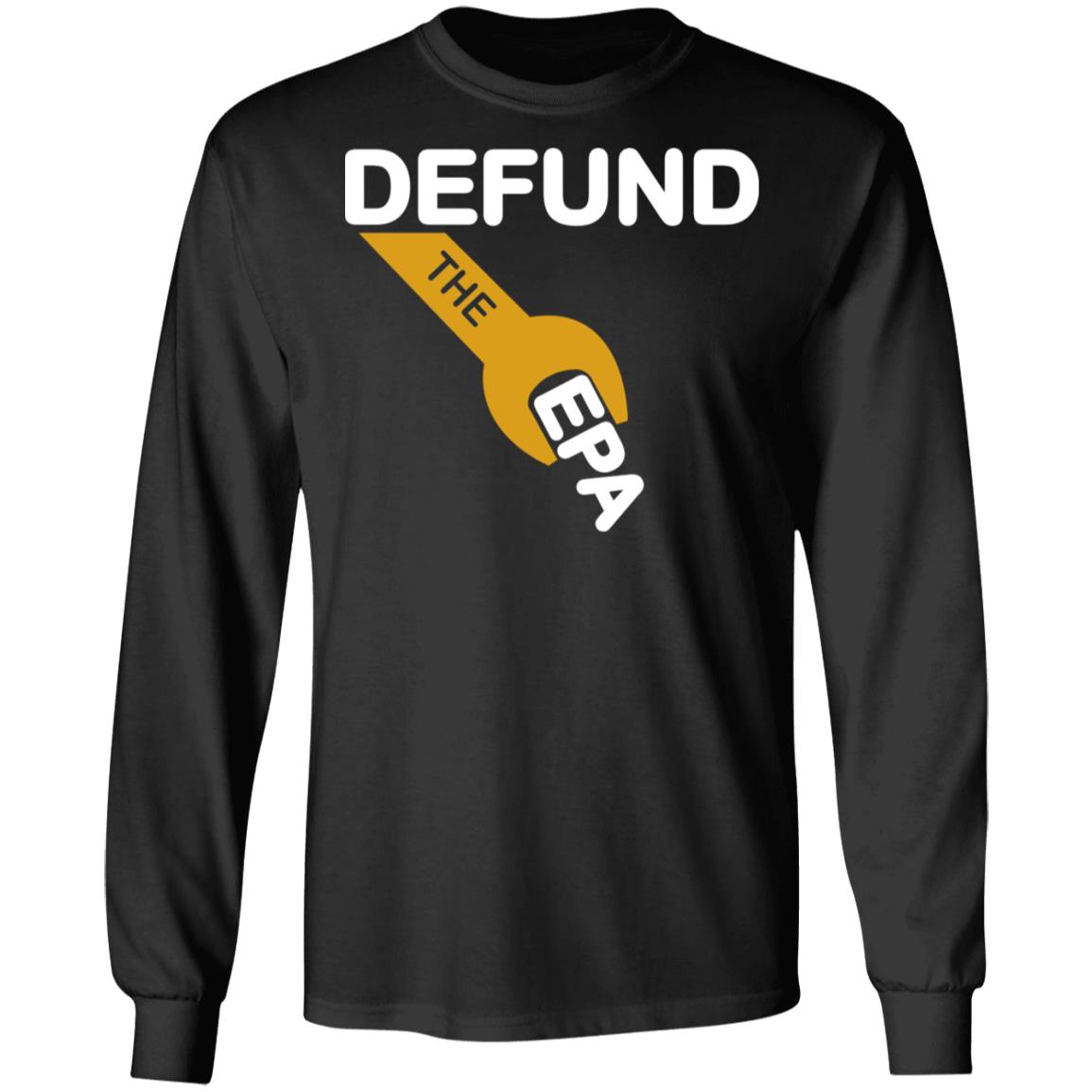Defund The EPA Shirt