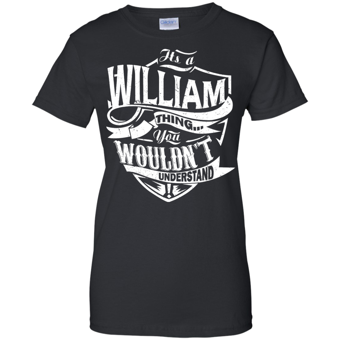 You Wouldn't Understand, It's A William Thing Shirt, Hoodie, Tank - TeeDragons