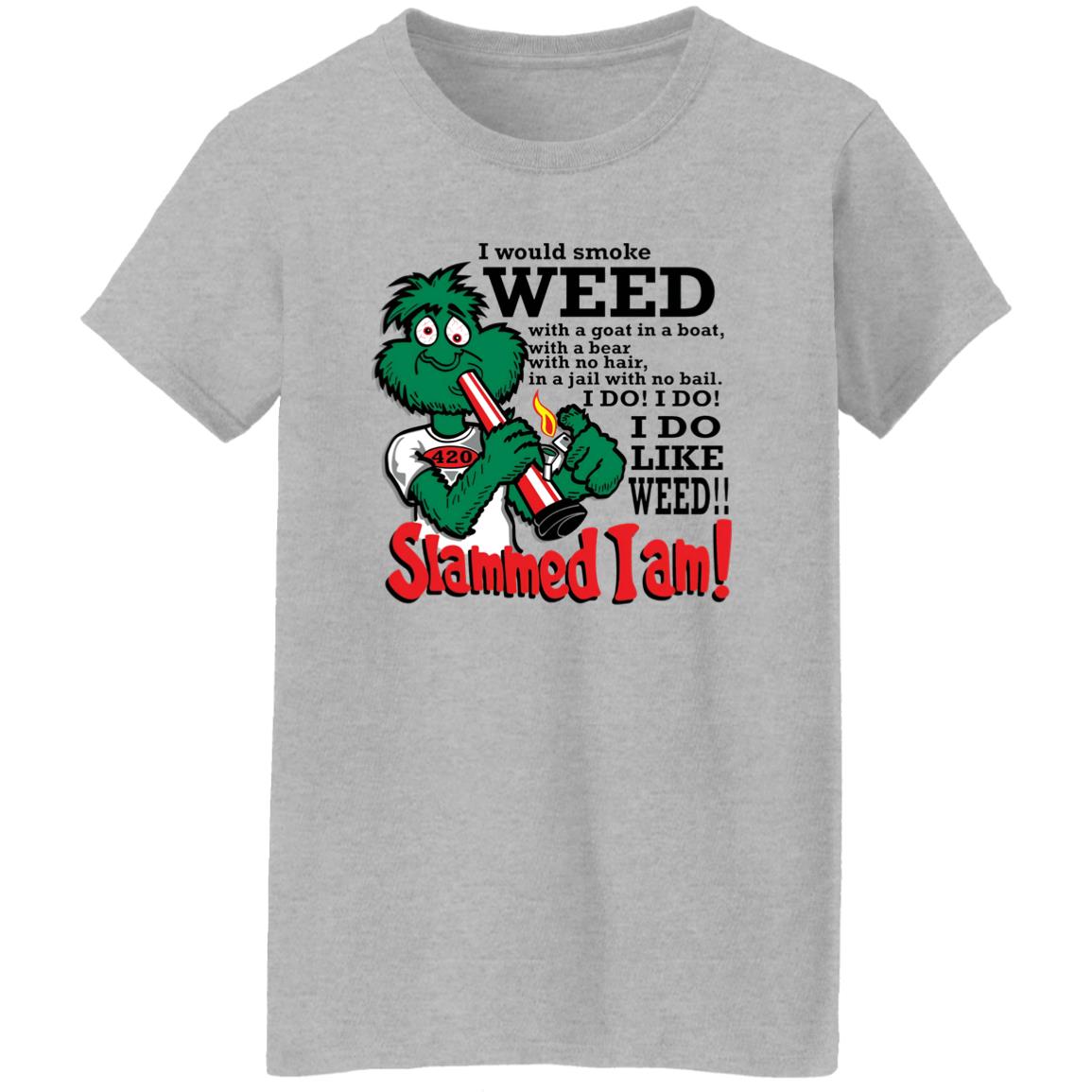 I Would Smoke Weed With A Goat In A Boat With A Bear Shirt