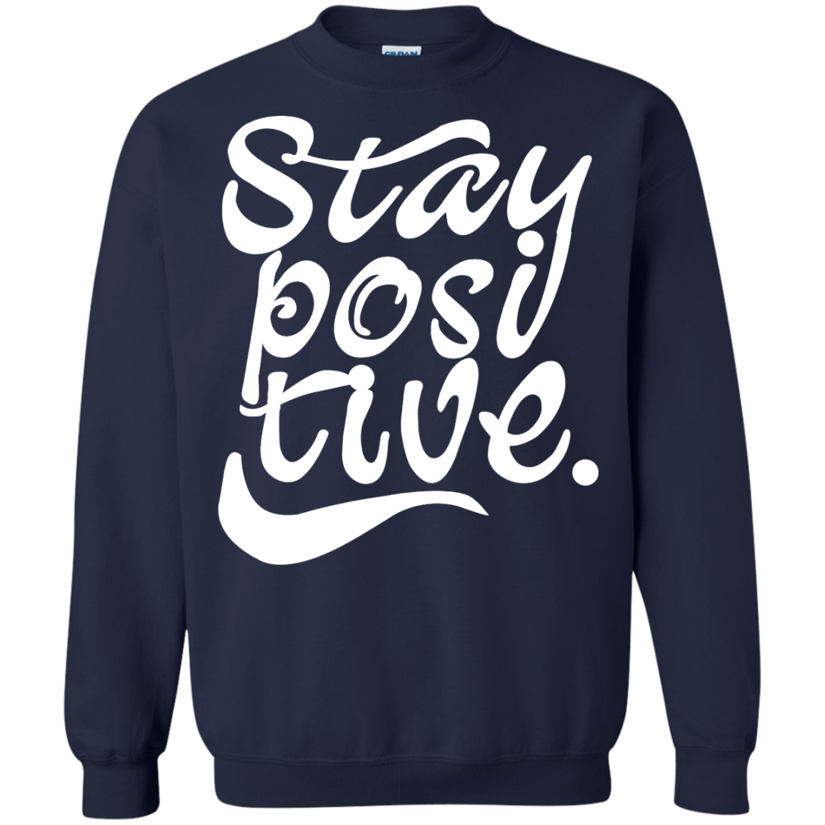 Stay Positive Shirt, Hoodie, Tank - TeeDragons
