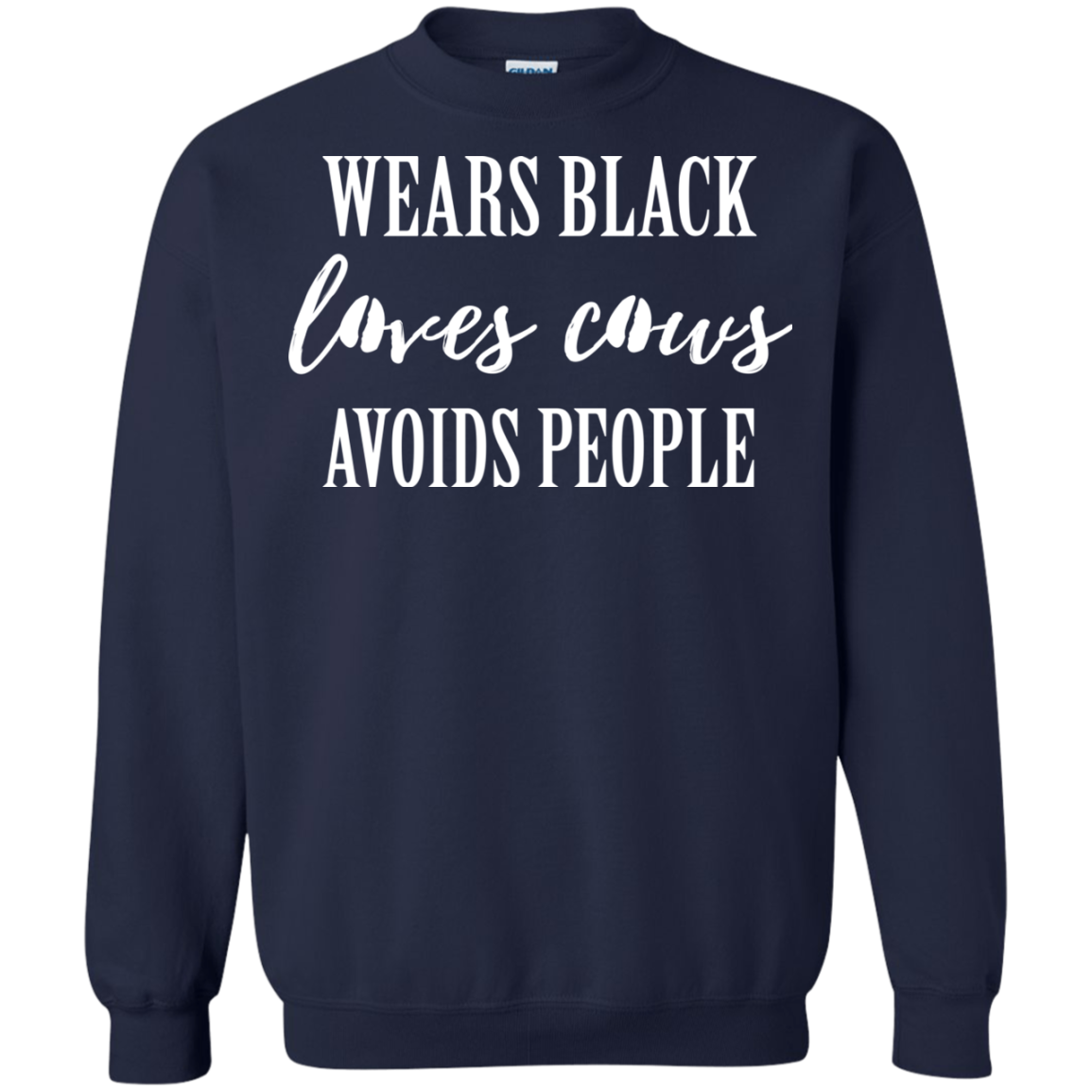 Wears Black Loves Cows Avoids People Shirt - TeeDragons