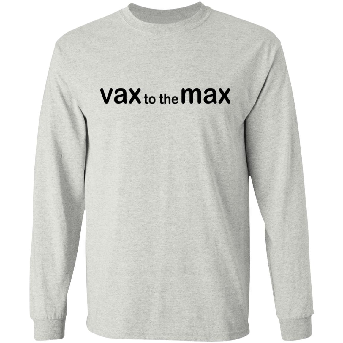 Vax To The Max Shirt