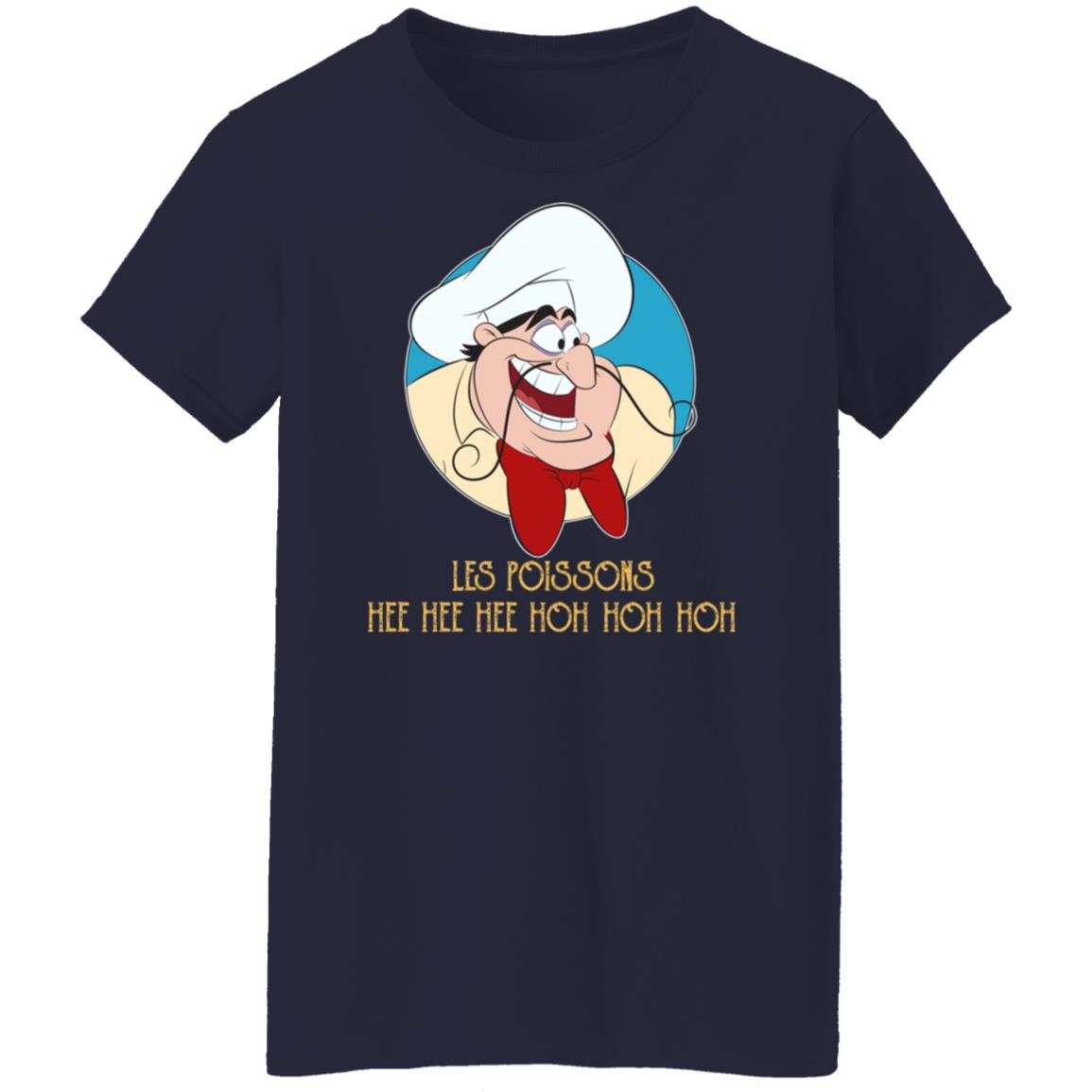 Les Poissons Hee Hee Hee Hoh Hoh Hoh Shirt