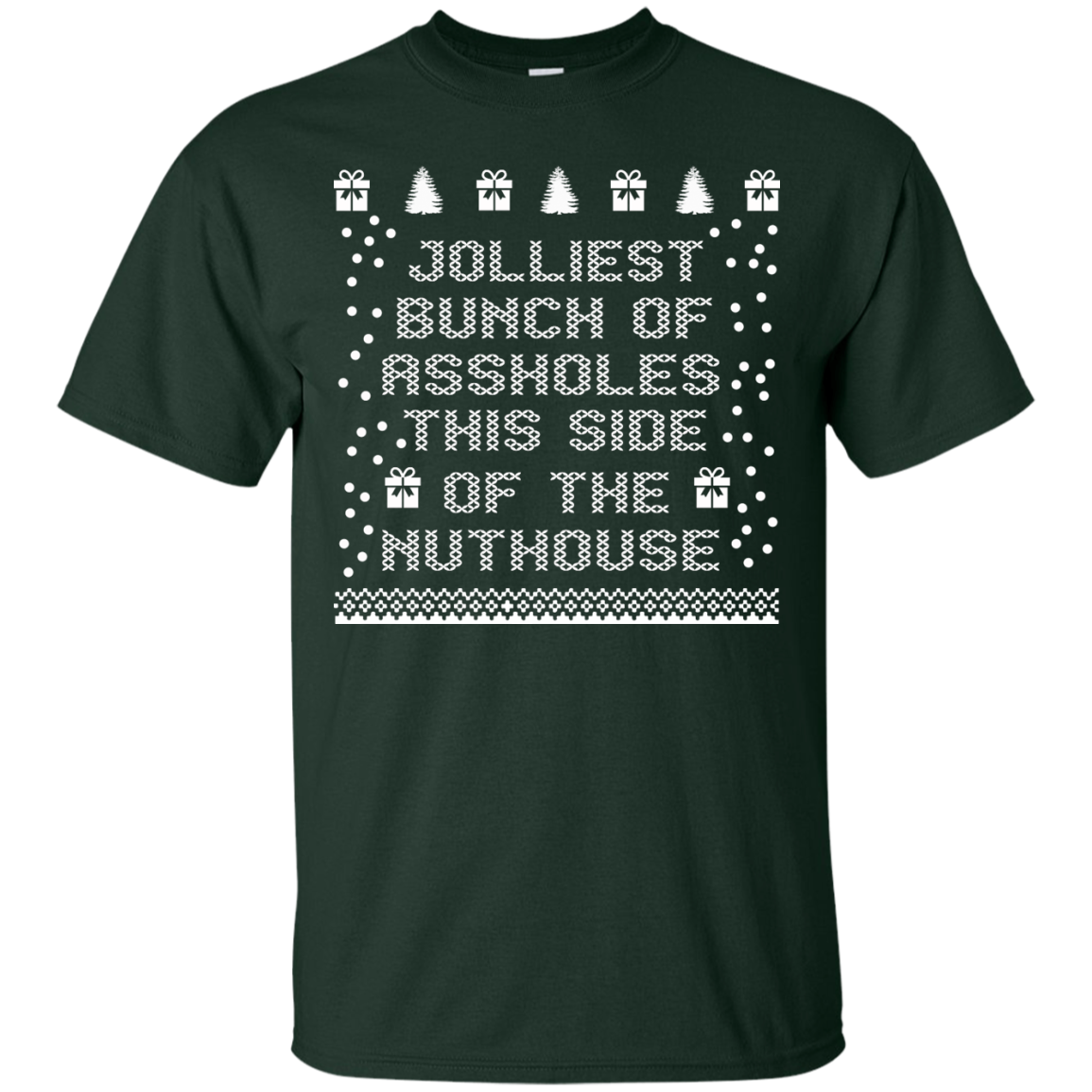 Jolliest bunch of assholes this side of the nuthouse T-shirt / Hoodie - TeeDragons