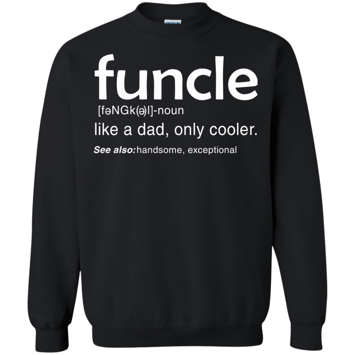 Funcle Definition - Like A Dad Only Cooler Shirt, Hoodie, Tank - TeeDragons