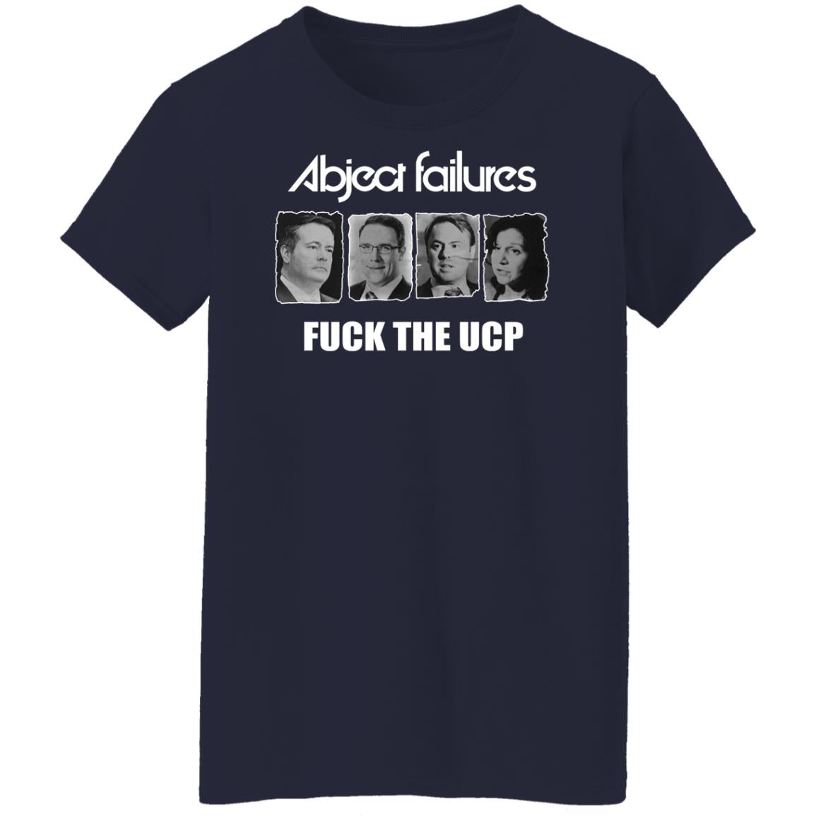Abject Failures F-ck The UCP Shirt