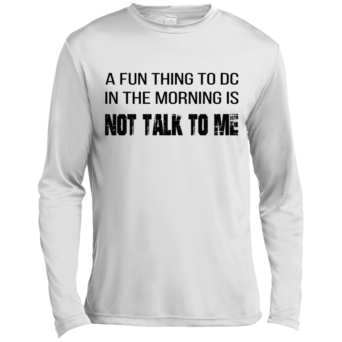 A Fun Thing To DC In The Morning Is Not Talk To Me Shirt, Hoodie, Tank - TeeDragons