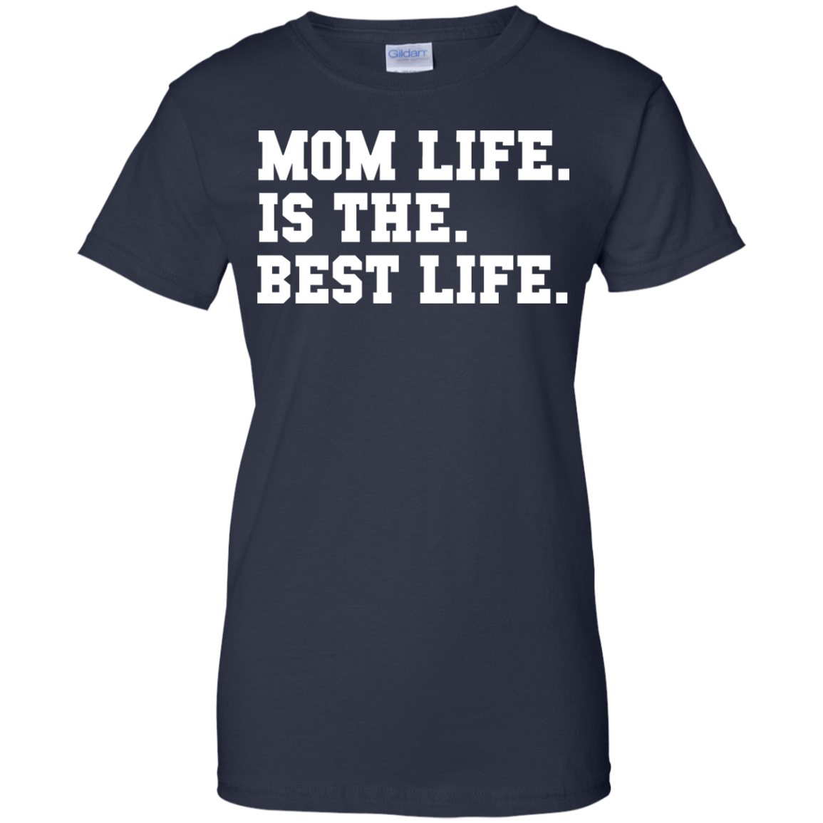 Mom Life Is The Best Life Shirt, Hoodie, Tank - TeeDragons