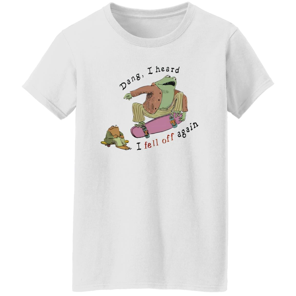 Dang I Heard I Fell Off Again Shirt