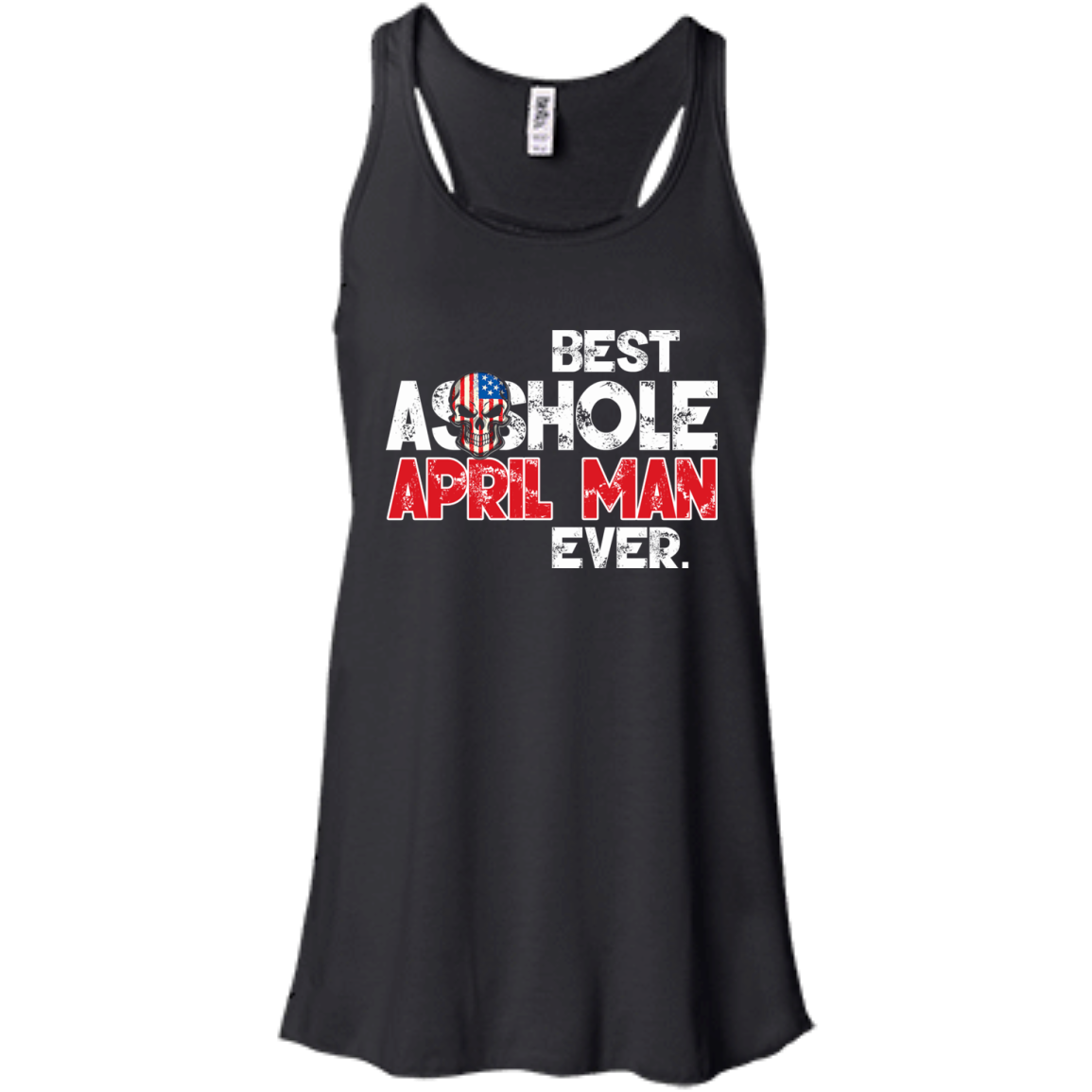 Best Asshole April Man Ever Shirt, Hoodie, Tank - TeeDragons