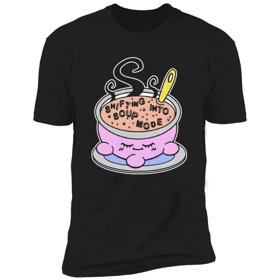 Shifting Into Soup Mode Shirt