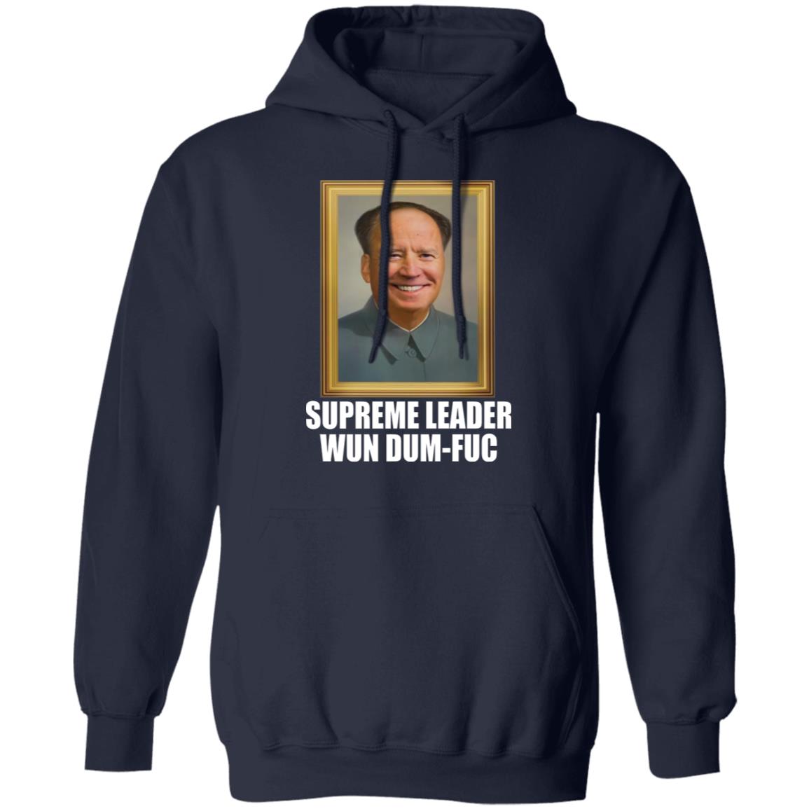 B-den - Supreme leader Wun dum-fuc shirt