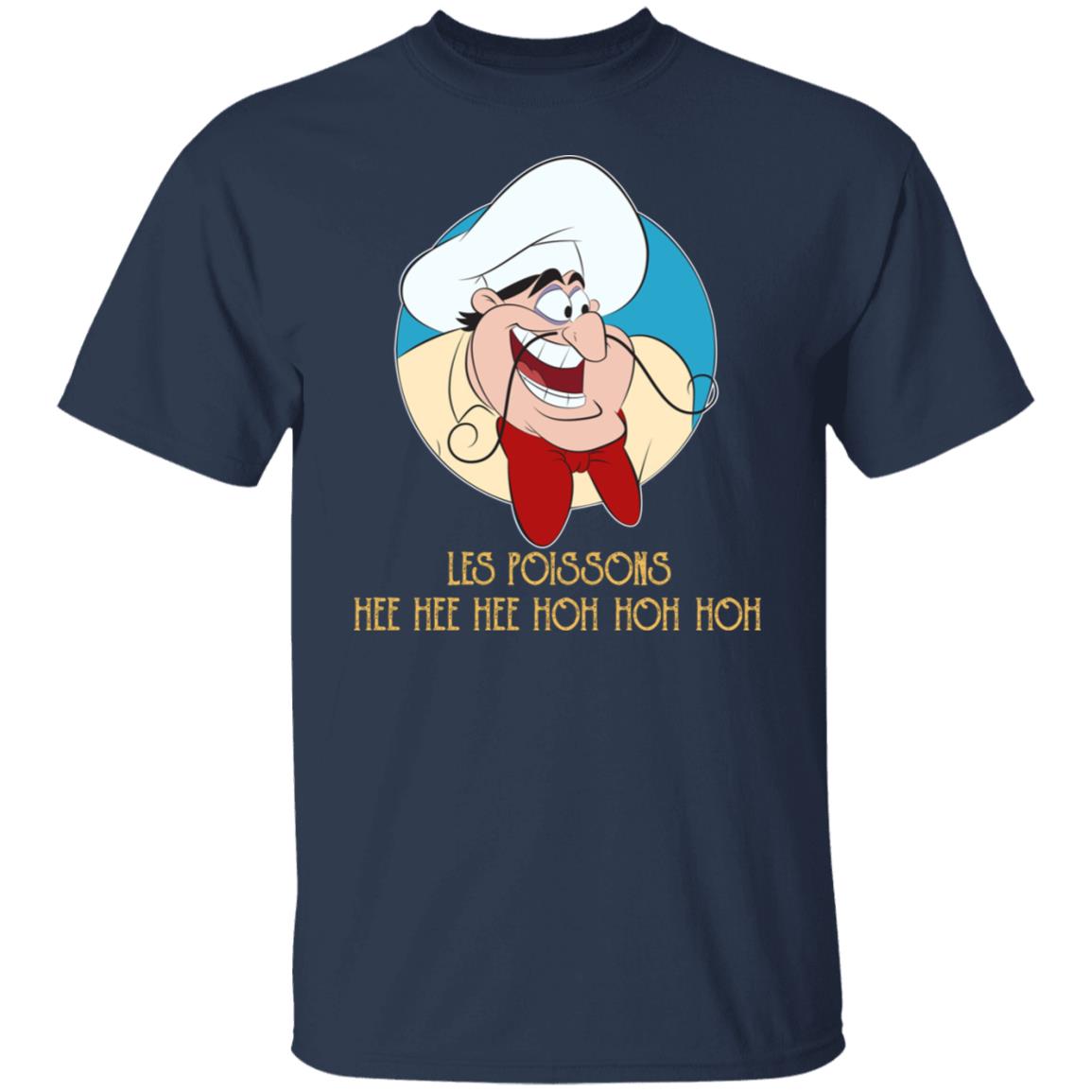 Les Poissons Hee Hee Hee Hoh Hoh Hoh Shirt