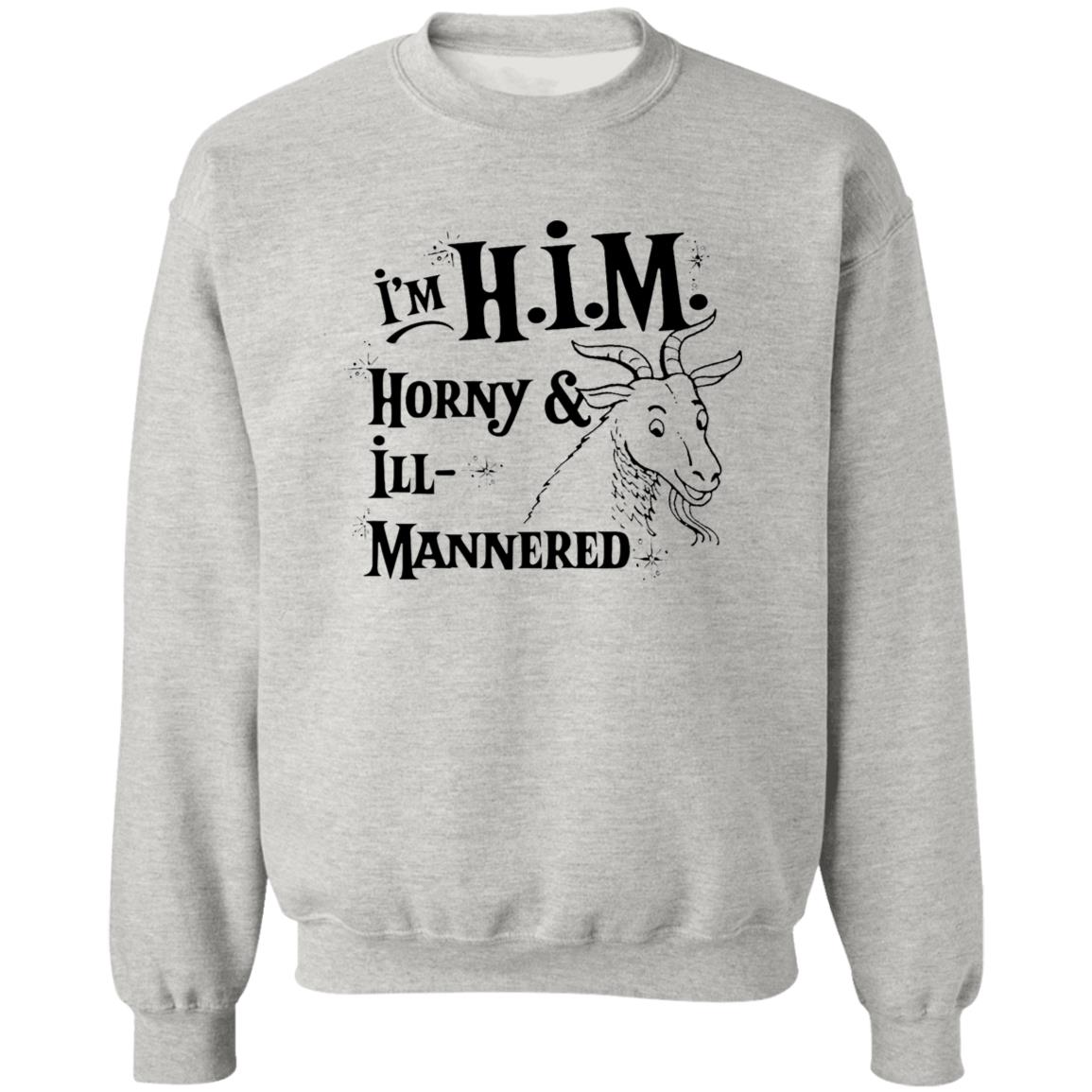 I’m H.I.M. Horny Ill-Mannered Shirt