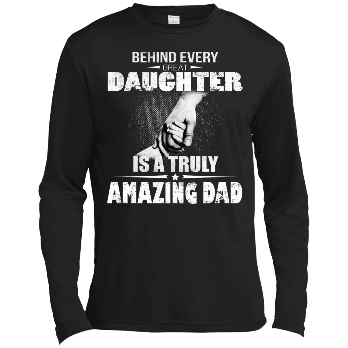 Behind Every Great Daughter Is A Truly Amazing Dad Shirt, Hoodie, Tank - TeeDragons