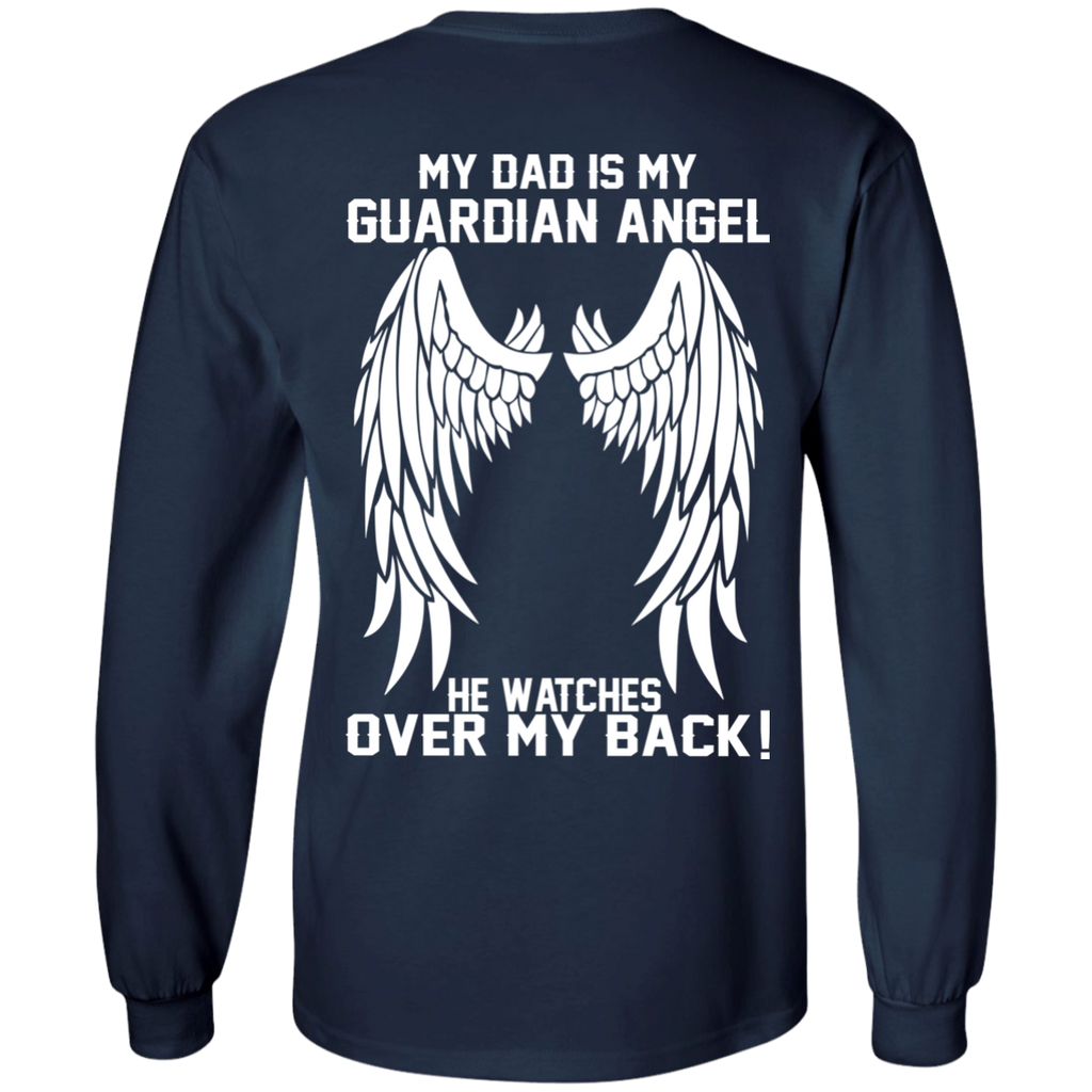 my-dad-is-my-guardian-angel-he-watches-over-my-back-t-shirt-back-d