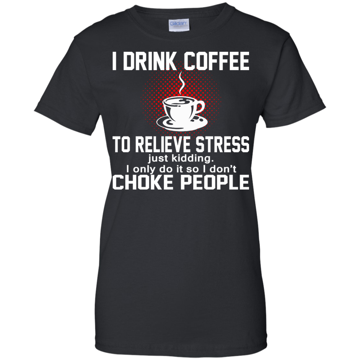 I Drink Coffee To Relieve Stress Shirt, Hoodie, Tank - TeeDragons