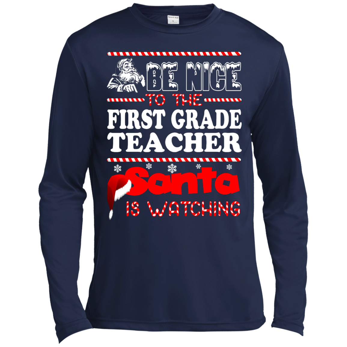Be Nice To The First Grade Teacher Santa Is Watching Shirt, Hoodie, Tank - TeeDragons