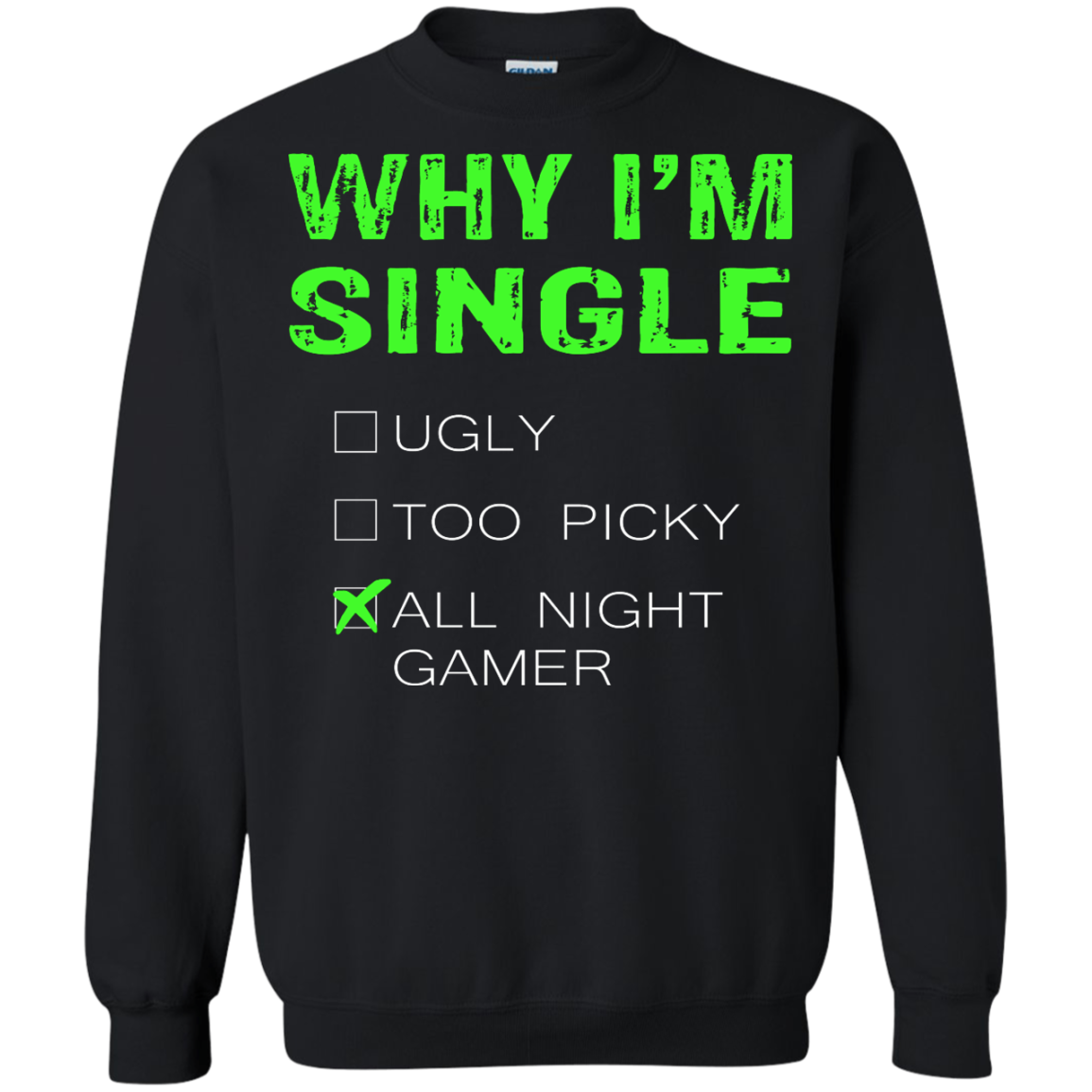 Why I'm Single - All Night Gamer Shirt, Hoodie, Tank - TeeDragons