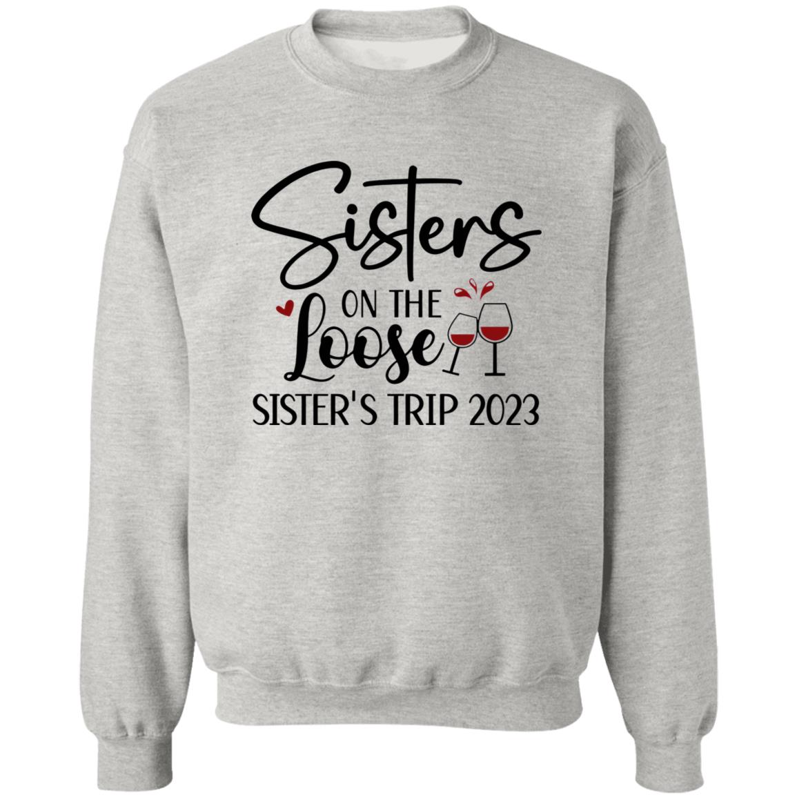 Sisters On The Loose Sister’s Trip 2023 Shirt