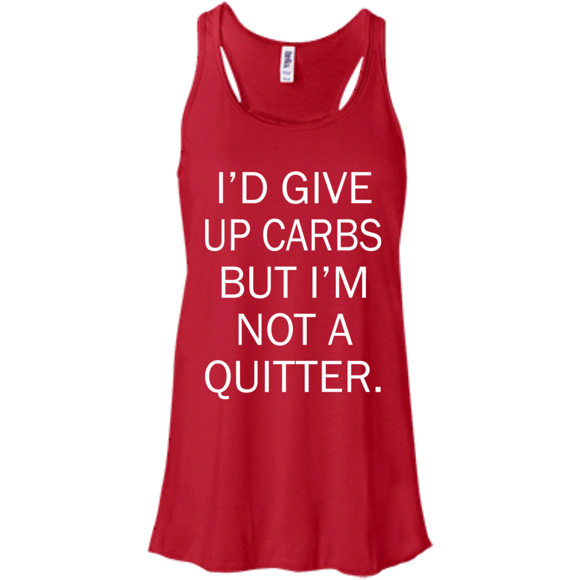 I'd Give Up Carbs But I'm Not A Quitter Shirt, Hoodie, Tank - TeeDragons