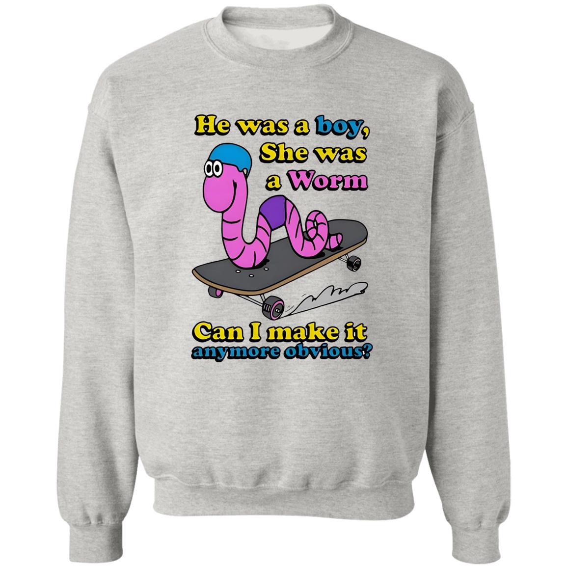 He Was A Boy She Was A Worm Shirt