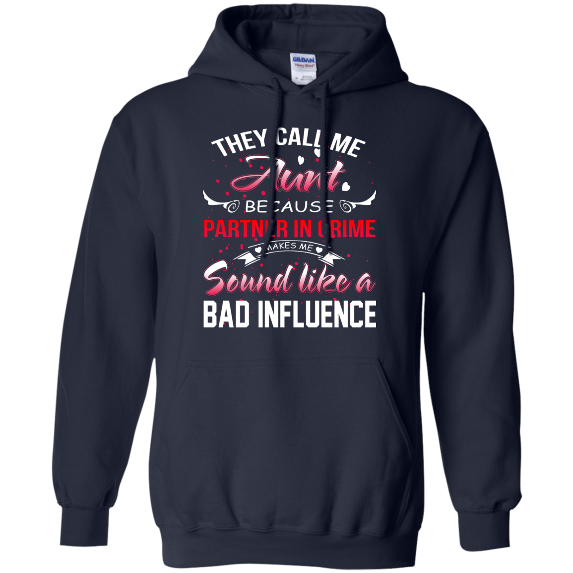 They Call Me Aunt Because.... Shirt, Hoodie, Tank - TeeDragons