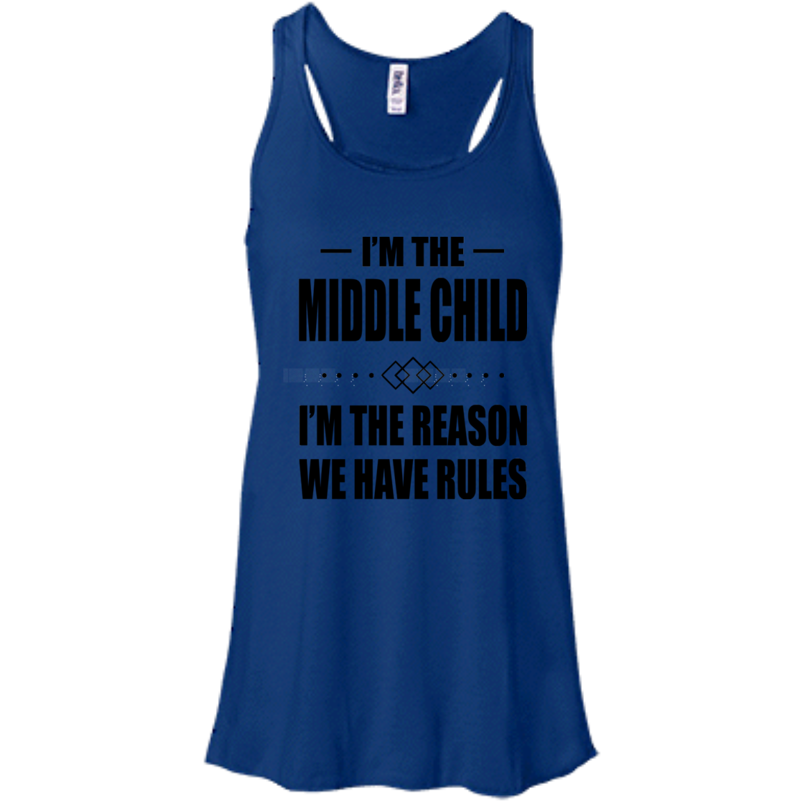 I'm The Middle Child - I'm The Reason We Have Rules T-shirt - TeeDragons