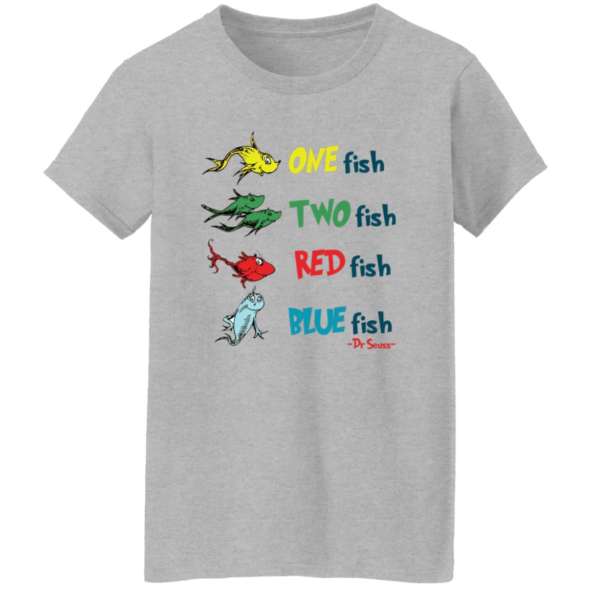 One Fish Two Fish Red Fish Blue Fish Dr Seuss Shirt