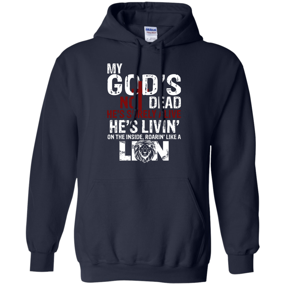 My God's Not Dead He's Surely Alive Shirt, Hoodie, Tank - TeeDragons