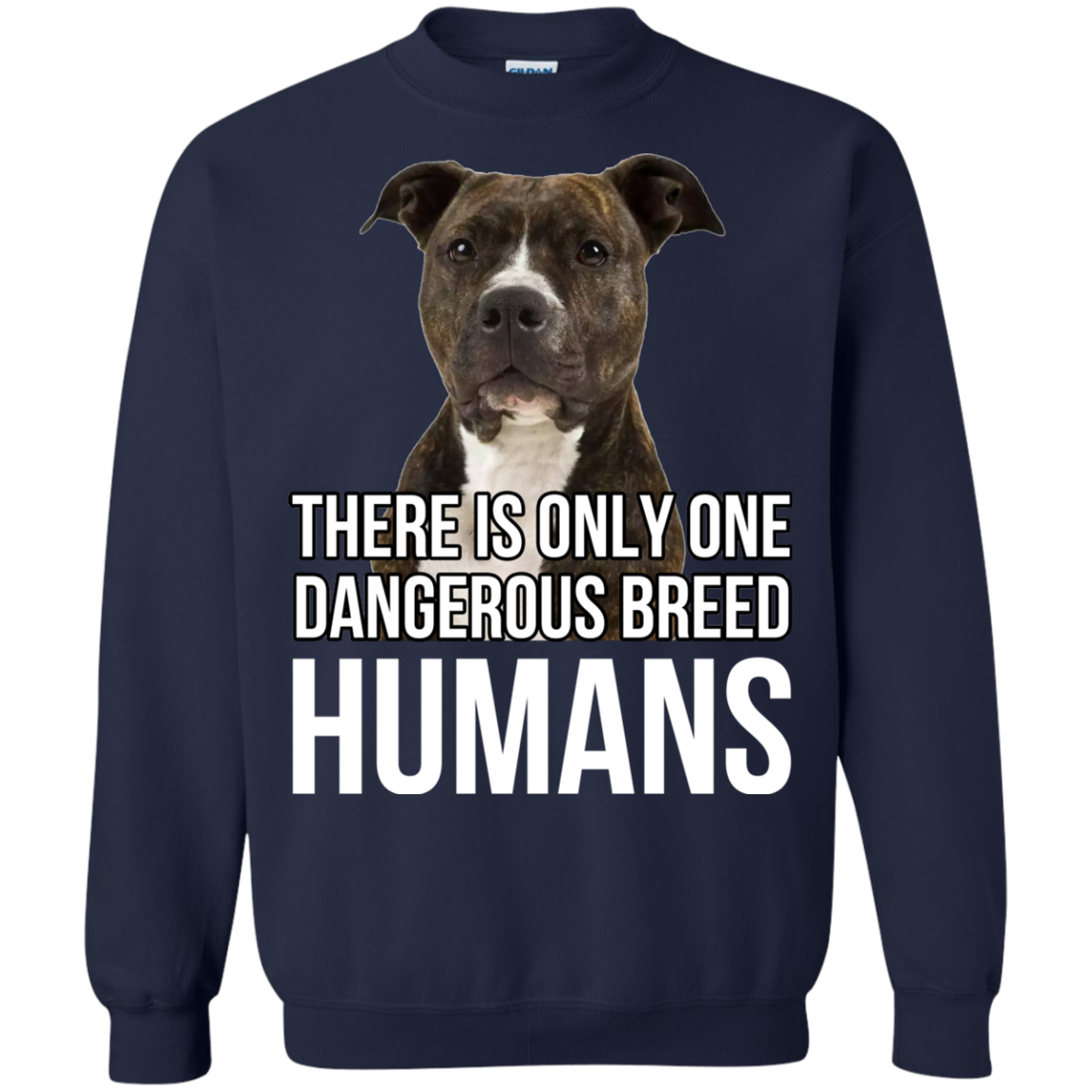 There Is Only One Dangerous Breed Humans Shirt, Hoodie - TeeDragons